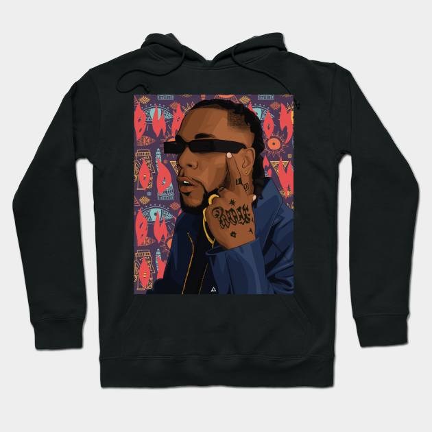 BURNA BOY Hoodie by stooldee_anthony@yahoo.com